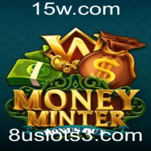 Explore o Fascinante Jogo MoneyMinterBonusBuy nos Slots 8u.com